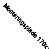 Monteringsplade 170x120 Universel MP UNI DD
