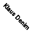 Klaus Denim