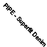 PIPE - Superfit Denim