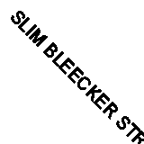 SLIM BLEECKER STR SA